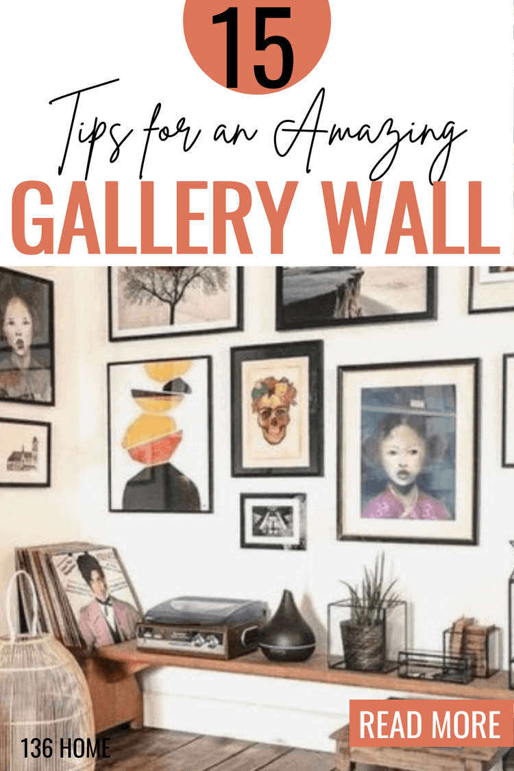 Gallery wall with text \"15 tips for an Amazing Gallery Wall.\"